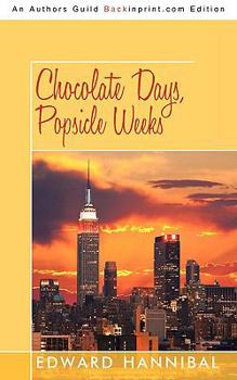 Chocolate Days, Popsicle Weeks - Book #1 of the Dropping-Out