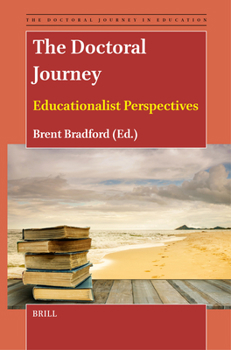 Paperback The Doctoral Journey: Educationalist Perspectives Book