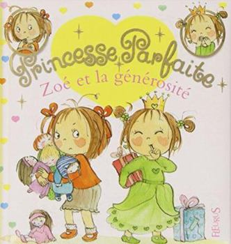 Board book Zoé et la générosité, tome 4: n°4 [French] Book