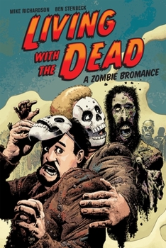 Paperback Living with the Dead: A Zombie Bromance Book