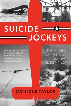 Paperback Suicide Jockeys: The Making of the WWII Combat Glider Pilot Book