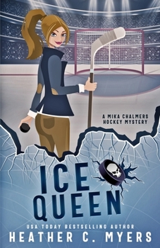 Paperback Ice Queen: A Mika Chalmers Hockey Mystery Book