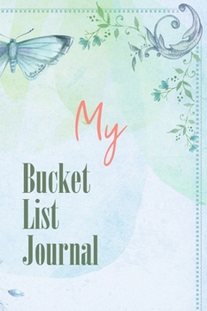 My Bucket List Journal: 100 Bucket List Guided Prompt Journal Planner Birthday Gift For Tracking Your Adventures