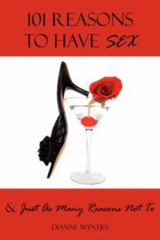 Paperback 101 Reasons To Have Sex & Just As Many Reasons Not To Book