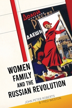 Paperback Women, Family and the Russian Revolution Book