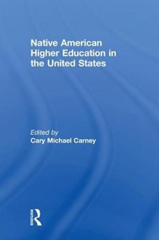 Hardcover Native American Higher Education in the United States Book