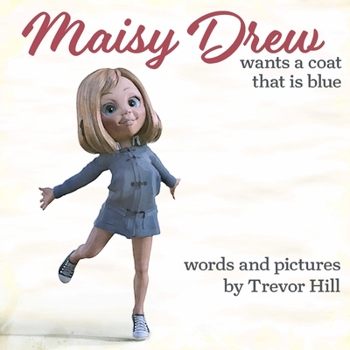 Paperback Maisy Drew Wants a Coat That is Blue Book