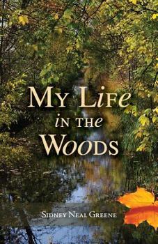 Paperback My Life in the Woods Book