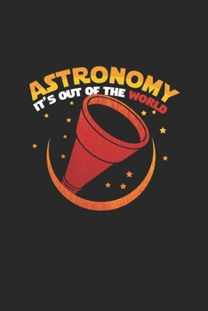 Astronomy world: 6x9 Spaceman | dotgrid | dot grid paper | notebook | notes