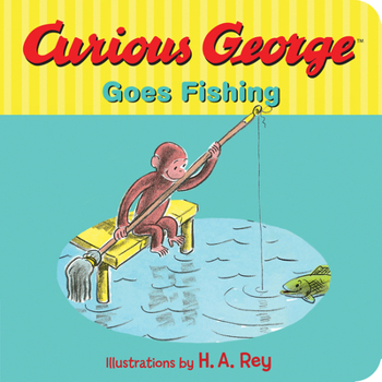 Board book Curious George Goes Fishing Book