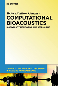 Hardcover Computational Bioacoustics: Biodiversity Monitoring and Assessment Book