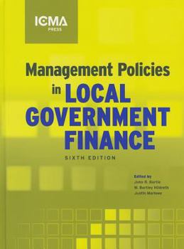 Hardcover Management Policies in Local Government Finance, 6th Edition Book