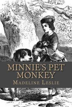Minnie's Pet Monkey - Book  of the Minnie and Her Pets