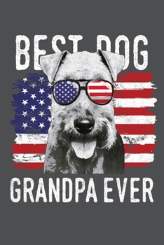 Best Dog Grandpa Ever: Welsh Terrier Lined Journal Notebook