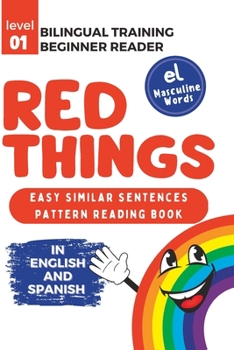 Paperback Bilingual Training (Beginner Readers) RED THINGS (el): Easy similar sentences; pattern reading book