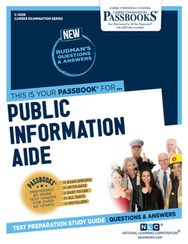 Paperback Public Information Aide (C-4528): Passbooks Study Guide Volume 4528 Book
