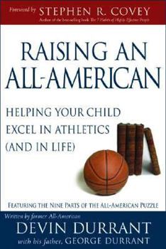 Paperback Raising an All-American: Helping Your Child Excel in Athletics (and in Life) Book