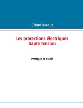 Paperback Les protections électriques (HT) [French] Book