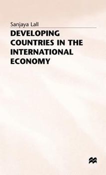 Hardcover Developing Countries in the International Economy Book