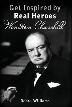 Paperback Winston Churchill: Get Inspired by Real Heroes Book