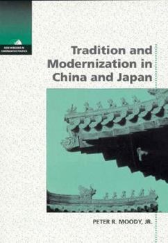 Paperback Tradition and Modernization in China and Japan (New Horizons in Comparative Politics) Book