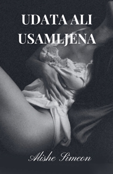 Udata ali Usamljena (Croatian Edition)