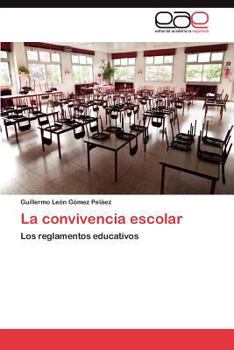 Paperback La Convivencia Escolar [Spanish] Book