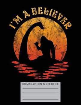 Paperback I'm a Believer Composition Notebook Book