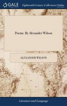 Hardcover Poems. By Alexander Wilson Book