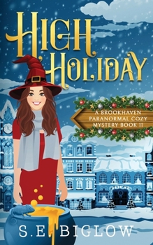 Paperback High Holiday: A Wintry Whodunnit Paranormal Mystery Book