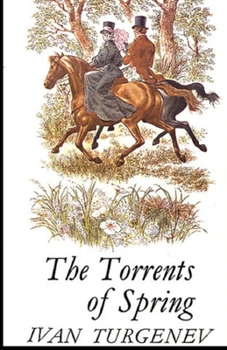 Paperback The Torrents Of Spring Illustrated Book