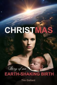 Paperback Christmas: Story of an Earth-Shaking Birth Book
