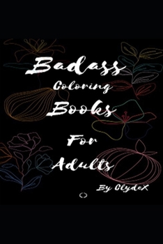 Paperback Badass Coloring Books For Adults Book