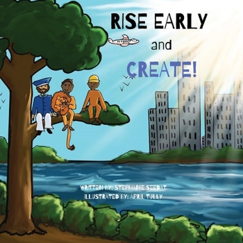 Paperback Rise Early and Create Book