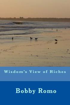 Wisdom's view of riches