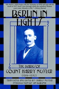 Paperback Berlin in Lights: The Diaries of Count Harry Kessler (1918-1937) Book