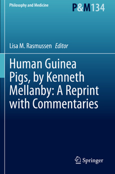 Paperback Human Guinea Pigs, by Kenneth Mellanby: A Reprint with Commentaries Book
