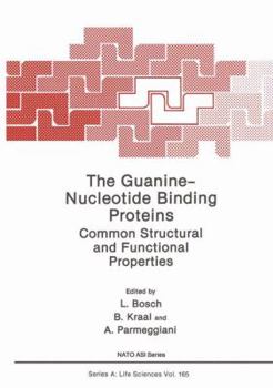 Paperback The Guanine -- Nucleotide Binding Proteins: Common Structural and Functional Properties Book