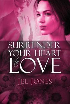 Paperback Surrender Your Heart to Love Book