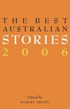 Paperback The Best Australian Stories 2006 Book