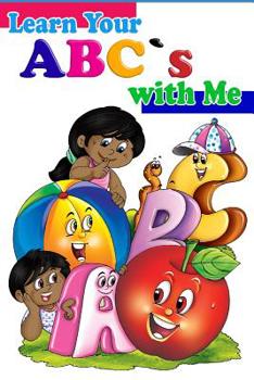 Paperback LEARN YOUR ABC's WITH ME Book