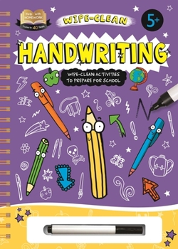 Spiral-bound Help with Homework: Handwriting-Wipe-Clean Activities to Prepare for School: Includes Wipe-Clean Pen Book