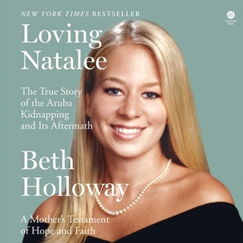 Audio CD Loving Natalee: A Mother's Testament of Hope and Faith Book