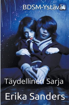 Paperback BDSM-Ystävät. Täydellinen Sarja [Finnish] Book