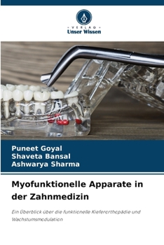 Myofunktionelle Apparate in der Zahnmedizin (German Edition)