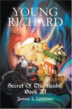 Young Richard - Book #2 of the Secret of the Realm