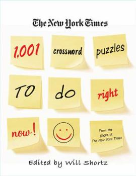 Paperback The New York Times 1,001 Crossword Puzzles to Do Right Now Book