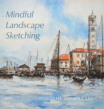 Hardcover Mindful Landscape Sketching Book