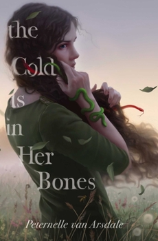 Hardcover The Cold Is in Her Bones Book