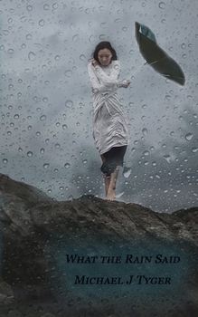 Paperback What the Rain Said Book